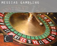 Messias gambling
