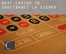 Best casino in Santibáñez de la Sierra