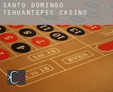 Santo Domingo Tehuantepec  casino