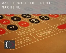 Walterscheid  slot machine