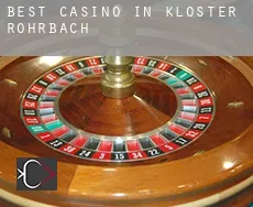Best casino in  Kloster Rohrbach