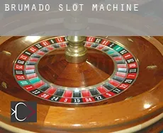 Brumado  slot machine