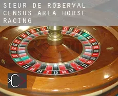 Sieur-De Roberval (census area)  horse racing