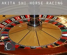 Akita Shi  horse racing