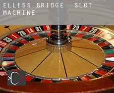 Elliss Bridge  slot machine