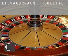 Lissagurraun  roulette