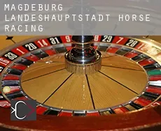 Magdeburg Landeshauptstadt  horse racing