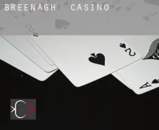 Breenagh casino