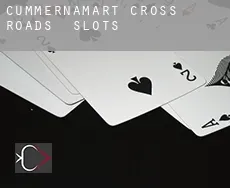 Cummernamart Cross Roads slots