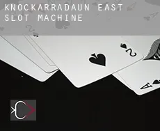 Knockarradaun East slot machine