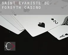 Saint-Évariste-de-Forsyth  casino