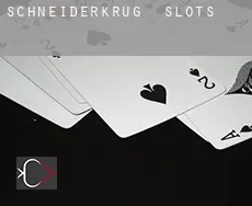 Schneiderkrug  slots