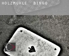 Holzmühle  bingo