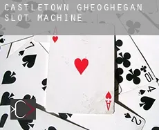 Castletown Gheoghegan slot machine