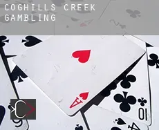 Coghills Creek  gambling