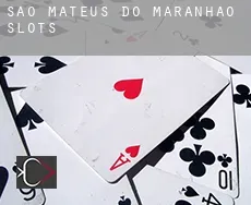 São Mateus do Maranhão slots