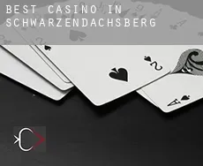 Best casino in  Schwarzendachsberg