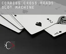 Corries Cross Roads  slot machine