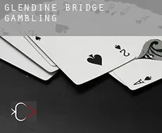 Glendine Bridge gambling