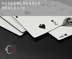 Huggenlaubach  roulette