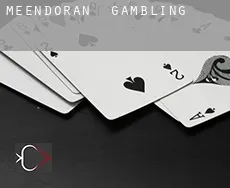 Meendoran  gambling
