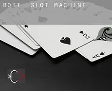 Rott  slot machine