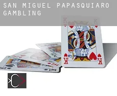 San Miguel de Papasquiaro  gambling