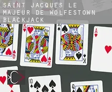 Saint-Jacques-le-Majeur-de-Wolfestown  blackjack