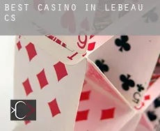 Best casino in  Lebeau (census area)