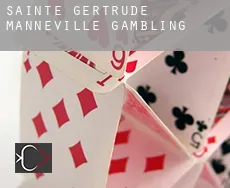 Sainte-Gertrude-Manneville  gambling