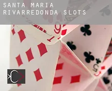 Santa María Rivarredonda  slots