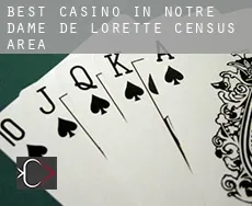 Best casino in  Notre-Dame-de-Lorette (census area)