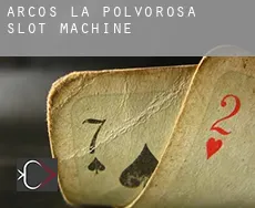 Arcos de la Polvorosa  slot machine