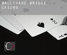 Ballyhane Bridge  casino