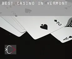 Best casino in  Vermont