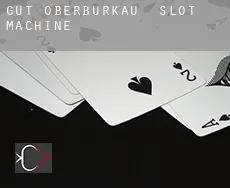 Gut Oberburkau slot machine