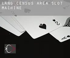 Lang (census area)  slot machine