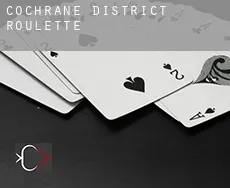 Cochrane District  roulette
