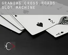 Granias Cross Roads  slot machine