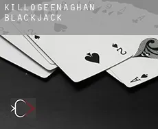 Killogeenaghan  blackjack