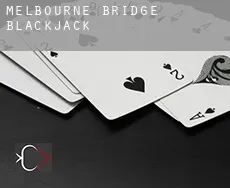 Melbourne Bridge  blackjack
