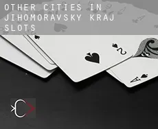 Other cities in Jihomoravsky kraj  slots