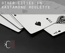 Other cities in Kastamonu roulette