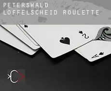 Peterswald-Löffelscheid roulette
