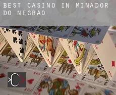 Best casino in  Minador do Negrão