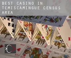 Best casino in  Témiscamingue (census area)