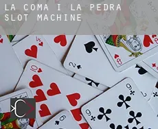 La Coma i la Pedra slot machine