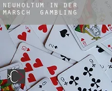 Neuholtum in der Marsch  gambling